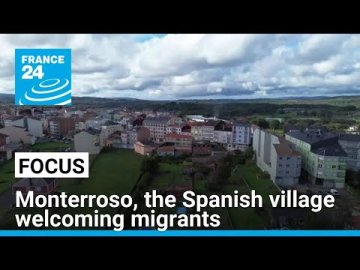 Monterroso: The Spanish village welcoming migrants with open arms